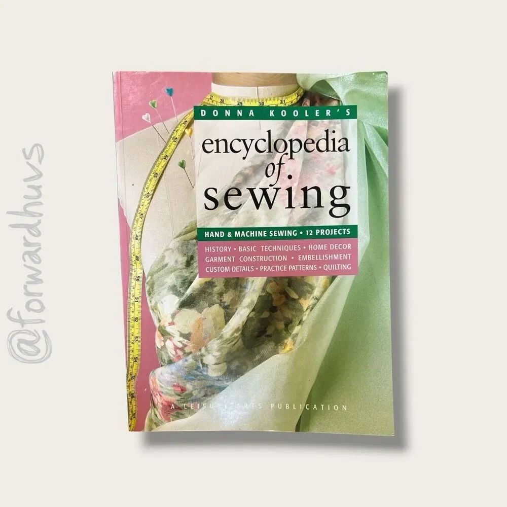 Donna Kooler’s Encyclopedia of Sewing Hardcover Craft Reference Book